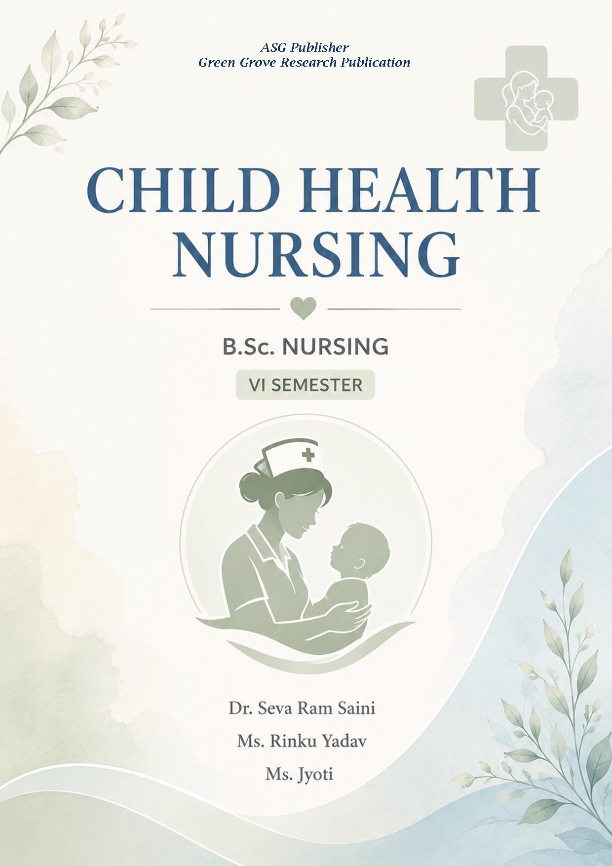 Child Health Nursing B.Sc. Nursing, VI Sem.
